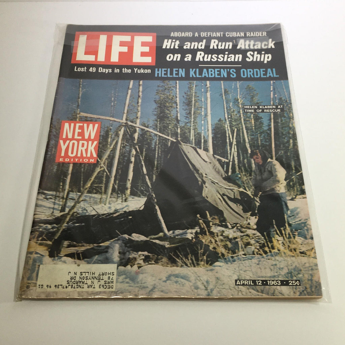 Life Magazine cover from April 12, 1963, featuring the story of Helen Klaben, who survived 49 days lost in the Yukon wilderness. The magazine depicts a snowy landscape with Klaben near a makeshift tent, illustrating her remarkable survival ordeal.
