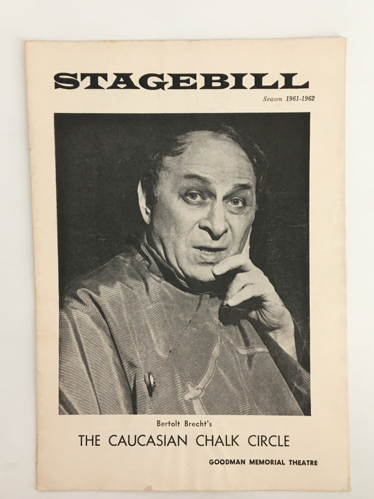 1962 Stagebill for Bertolt Brecht's The Caucasian Chalk Circle featuring a portrait of an actor, Goodman Memorial Theatre.