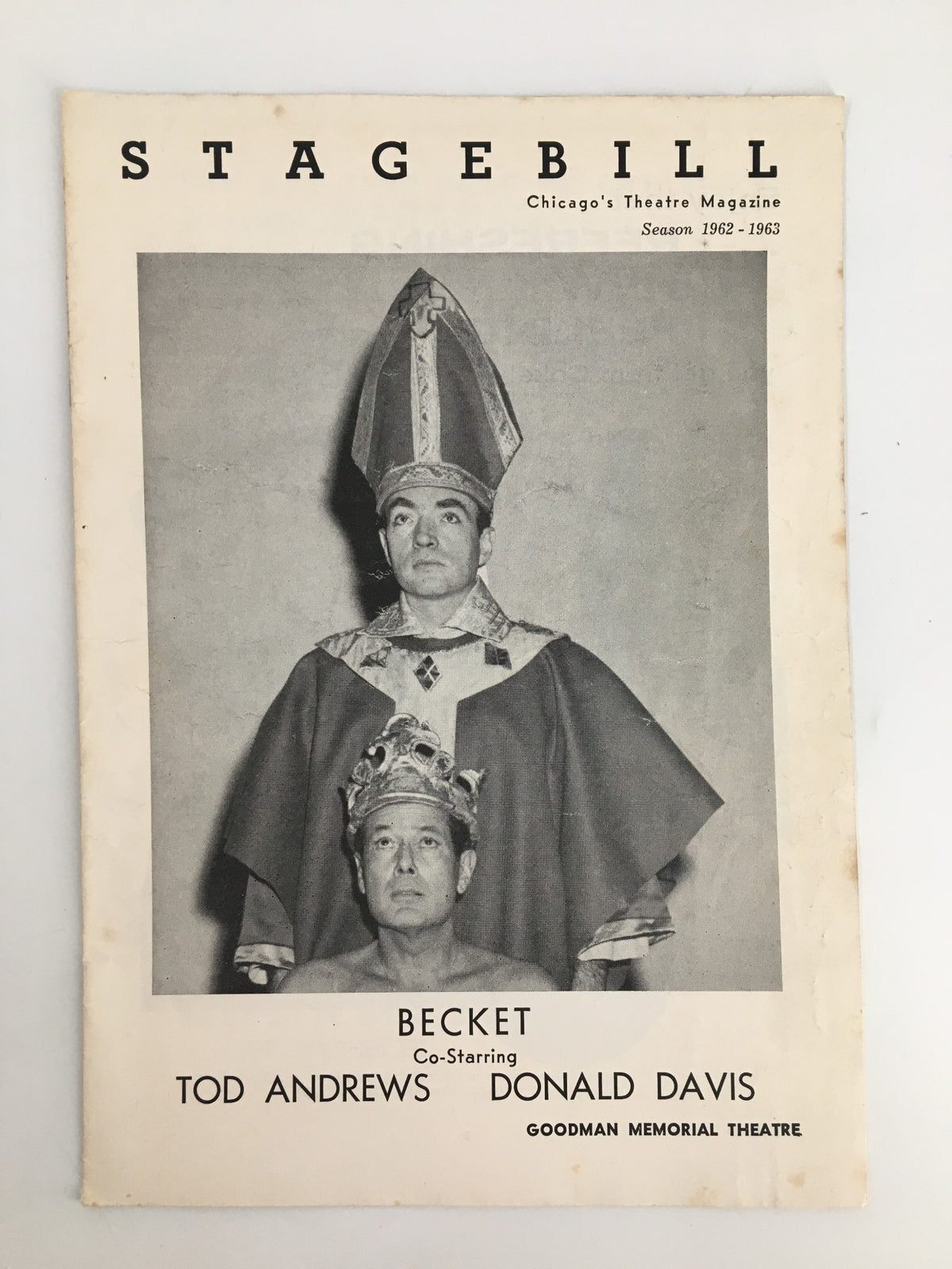 1962 Stagebill The Goodman Theatre Tod Andrews & Donald Davis in Becket