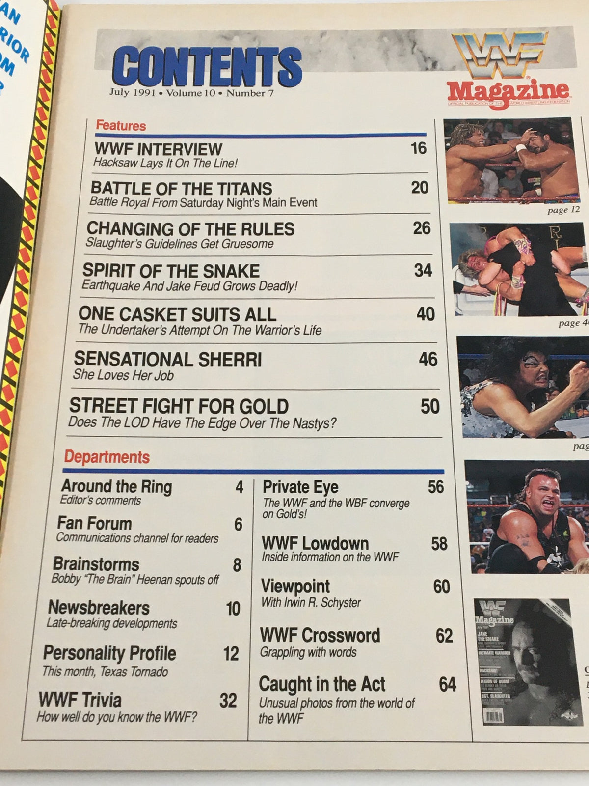 Contents page of the vintage WWF Magazine from July 1991. Features articles and interviews with wrestling legends, including topics such as Hacksaw's interview, ‘Battle of the Titans’ and ‘Spirit of the Snake’.