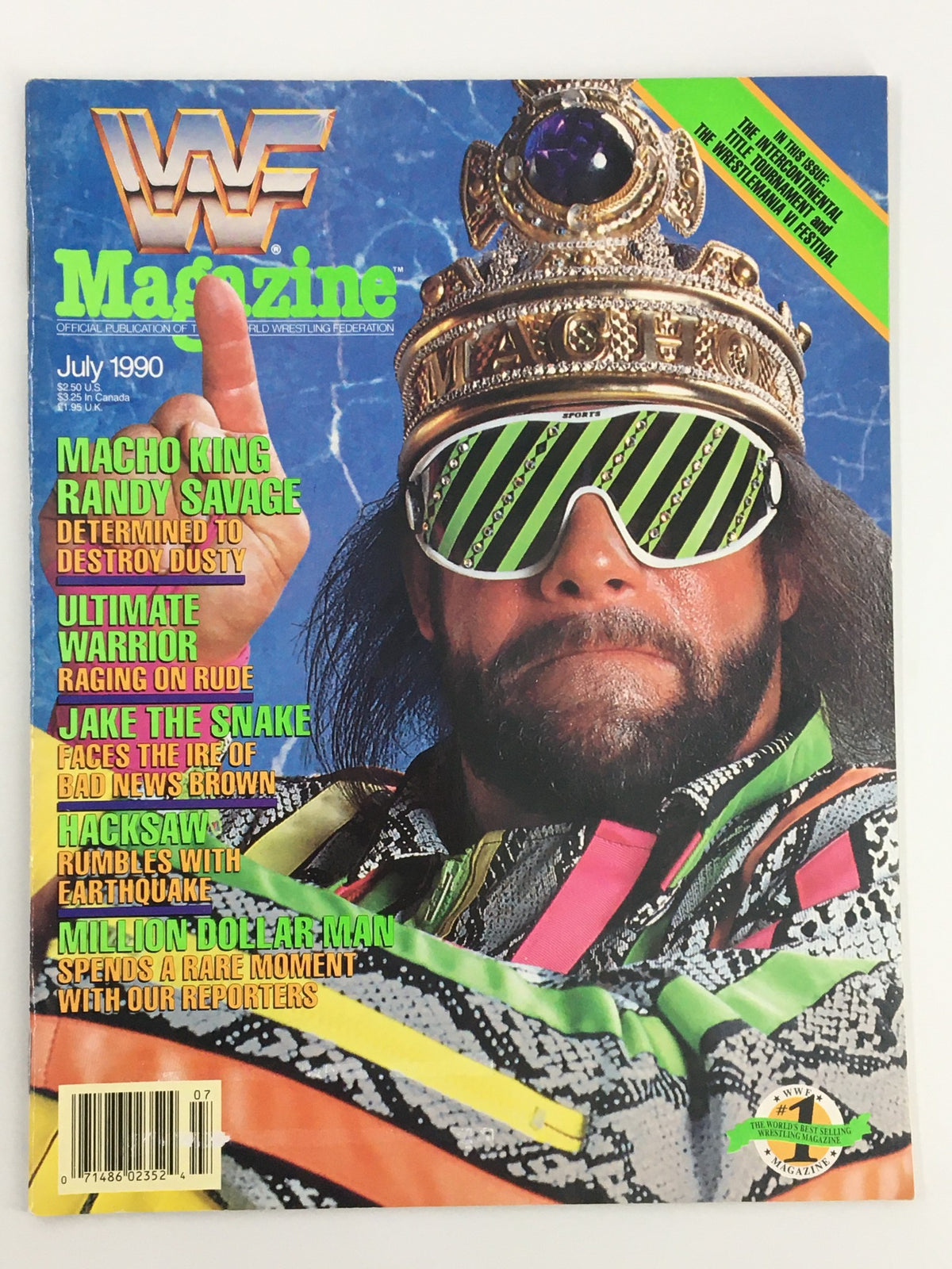 Cover of VTG WWF Magazine July 1990 featuring Macho King Randy Savage with sunglasses, captioned with names of wrestling legends including Ultimate Warrior and Jake the Snake.