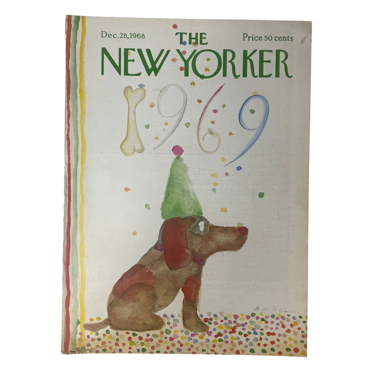 The New Yorker Full Magazine December 28, 1968 featuring a colorful cover illustration by André François depicting a dog with a party hat amidst confetti, representing the festive spirit of New Year's Eve.