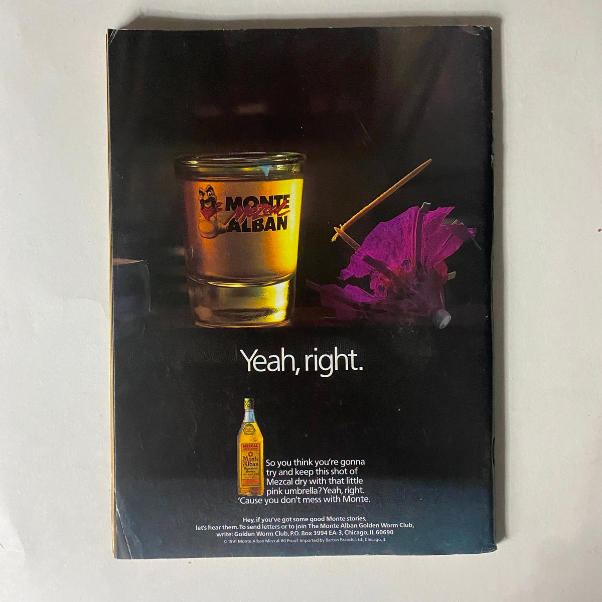 Advertisement in Easyriders Magazine June 1991 featuring Monte Alban Mezcal with a humorous tagline about keeping a shot of mezcal.