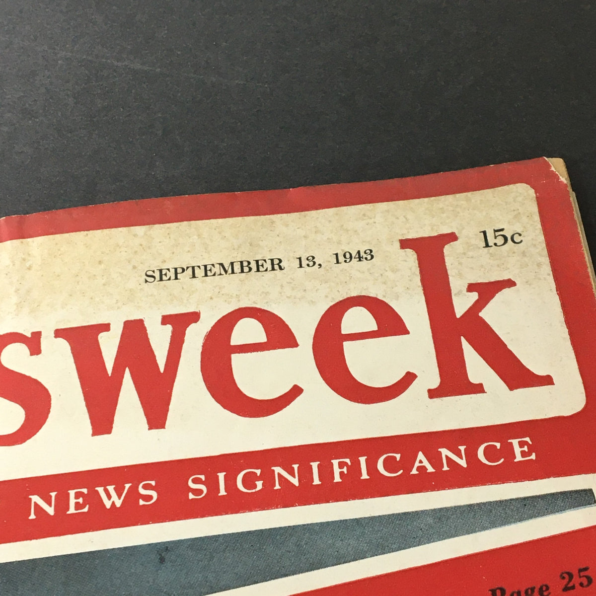 Close-up of the vintage Newsweek magazine cover from September 13, 1943, featuring bold title and date indicating historical significance. Collectible item illustrating media from World War II.