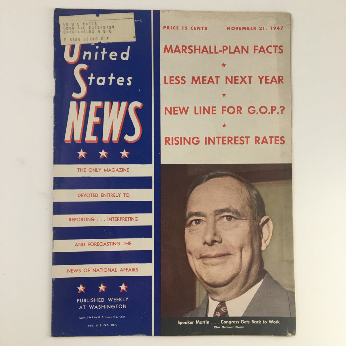 Cover of VTG The United States News U.S. Weekly from November 21, 1947 featuring Speaker Martin, discussing topics like Marshall-Plan Facts, meat supply forecasts, and rising interest rates.