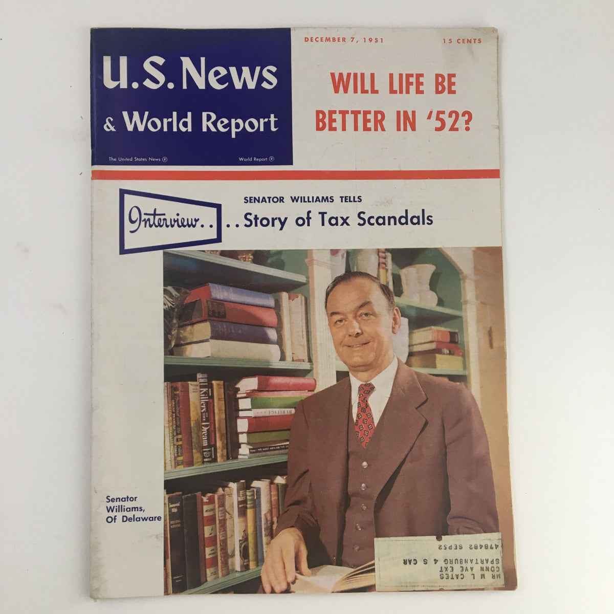 Cover of VTG U.S. News & World Report from December 7, 1951 featuring Senator Williams of Delaware, discussing tax scandals, with a classic bookshelf background, making it a historical collectible.