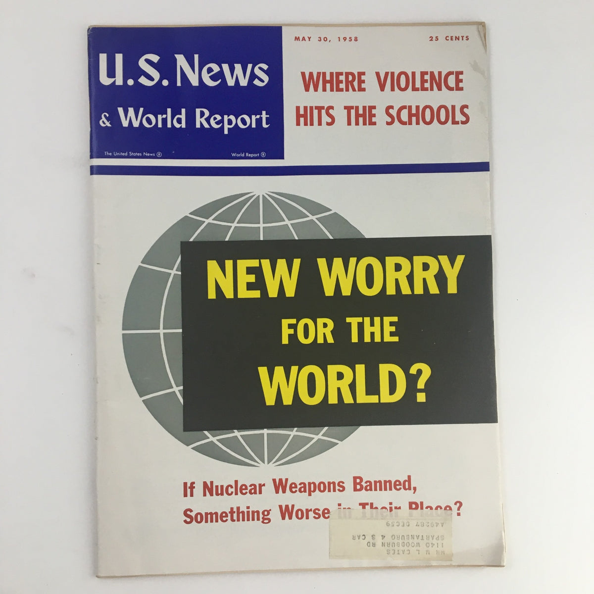 Vintage U.S. News & World Report magazine cover from May 30, 1958, featuring the article 'Where Violence Hits The Schools' and a headline questioning 'New Worry for the World?' with a globe graphic.
