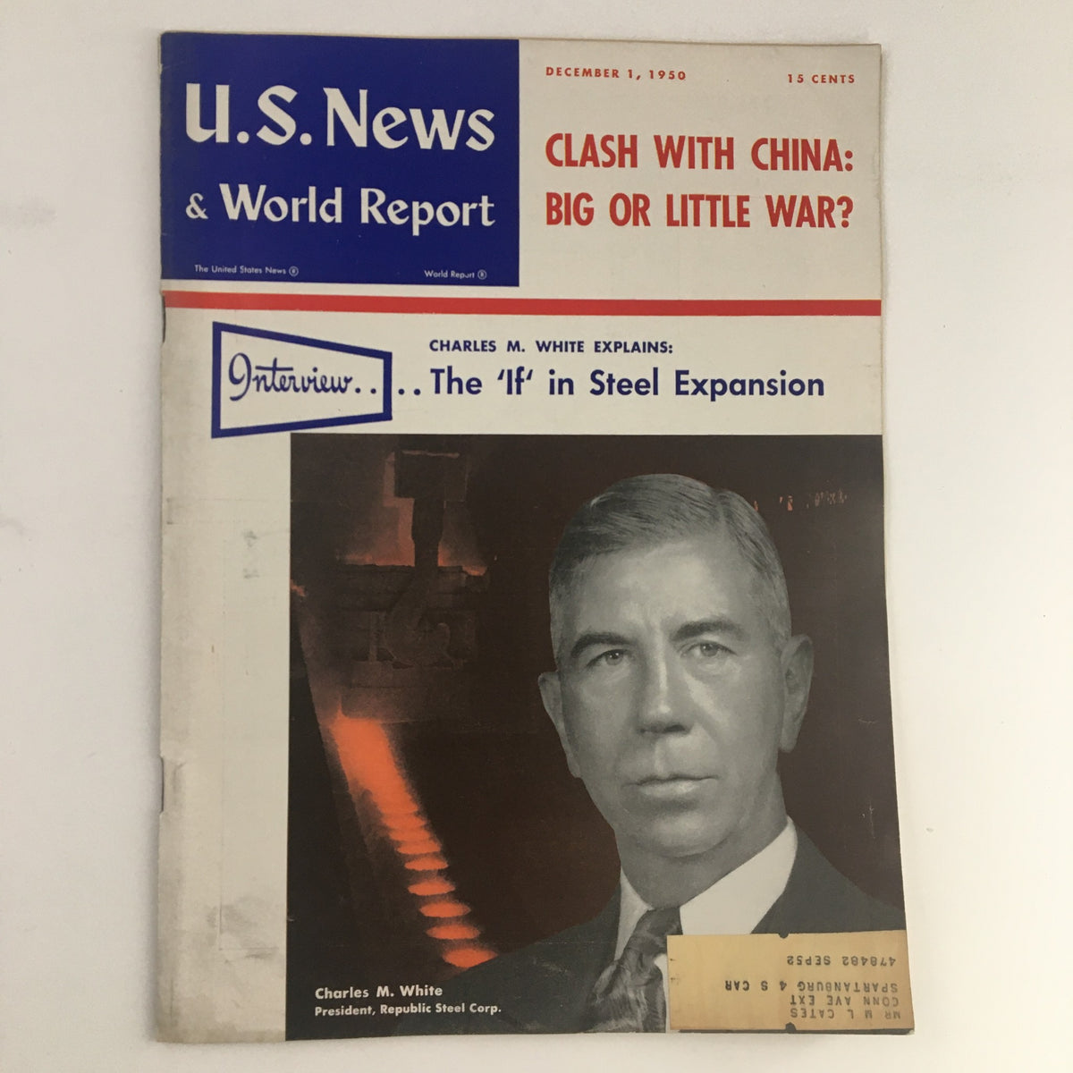 Cover of VTG U.S. News & World Report December 1, 1950 featuring Charles M. White, President of Republic Steel Corp, with headlines about China and steel expansion.