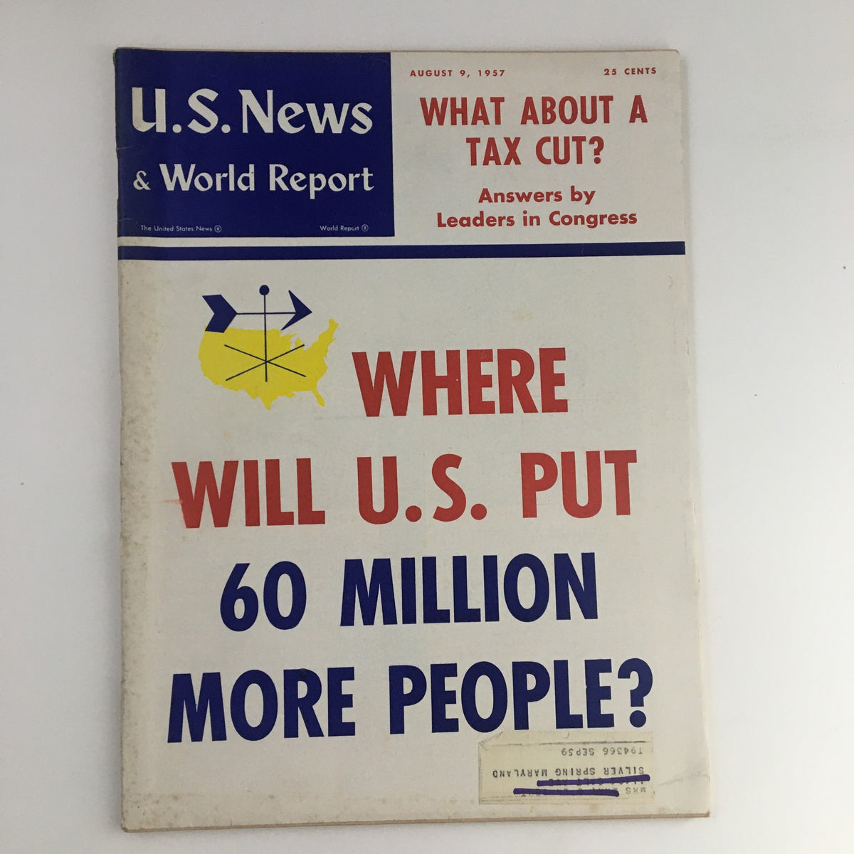 Cover of the VTG U.S. News & World Report August 9 1957 showcasing the headline: 'What About A Tax Cut?' with a question on population growth in the U.S.
