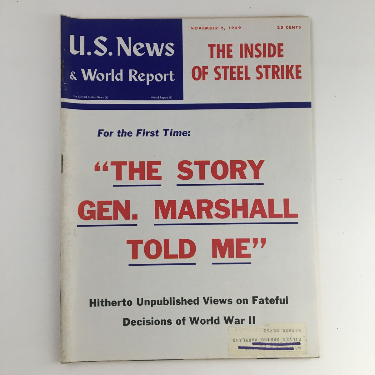 Cover of the vintage U.S. News & World Report magazine from November 2, 1959, featuring the headline 'THE INSIDE OF STEEL STRIKE' and the tagline 'For the First Time: THE STORY GEN. MARSHALL TOLD ME'.