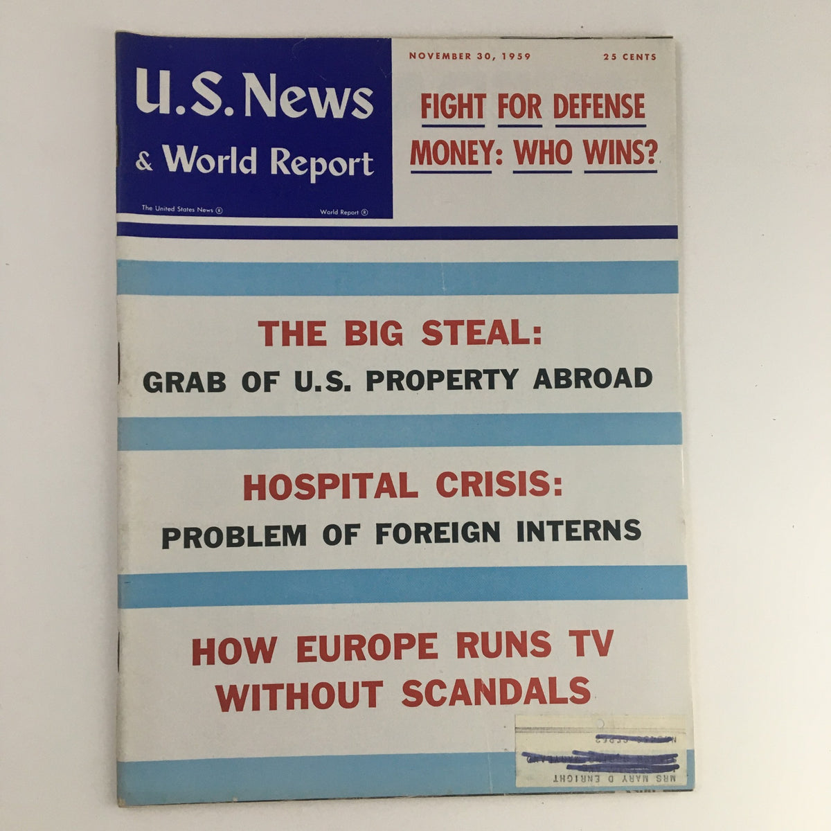 Vintage U.S. News & World Report cover from November 30, 1959, featuring the title 'How Europe Runs TV Without Scandal' along with highlights on the 'Big Steal' and 'Hospital Crisis.' A historical magazine showcasing media insights of the late 1950s.