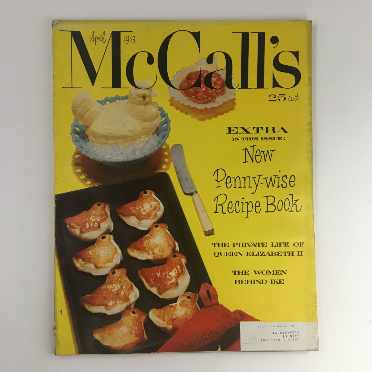 Cover of VTG McCall's Magazine April 1953 featuring a vibrant yellow background and images of decorative desserts including a butter chick and pastries, highlighting 'The Private Life of Queen Elizabeth II'.