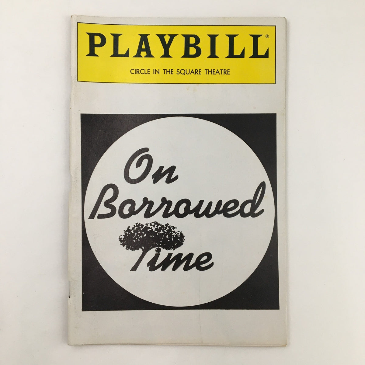 1991 Playbill for 'On Borrowed Time' featuring George C. Scott at Circle In The Square Theatre, showcasing the iconic cover design.