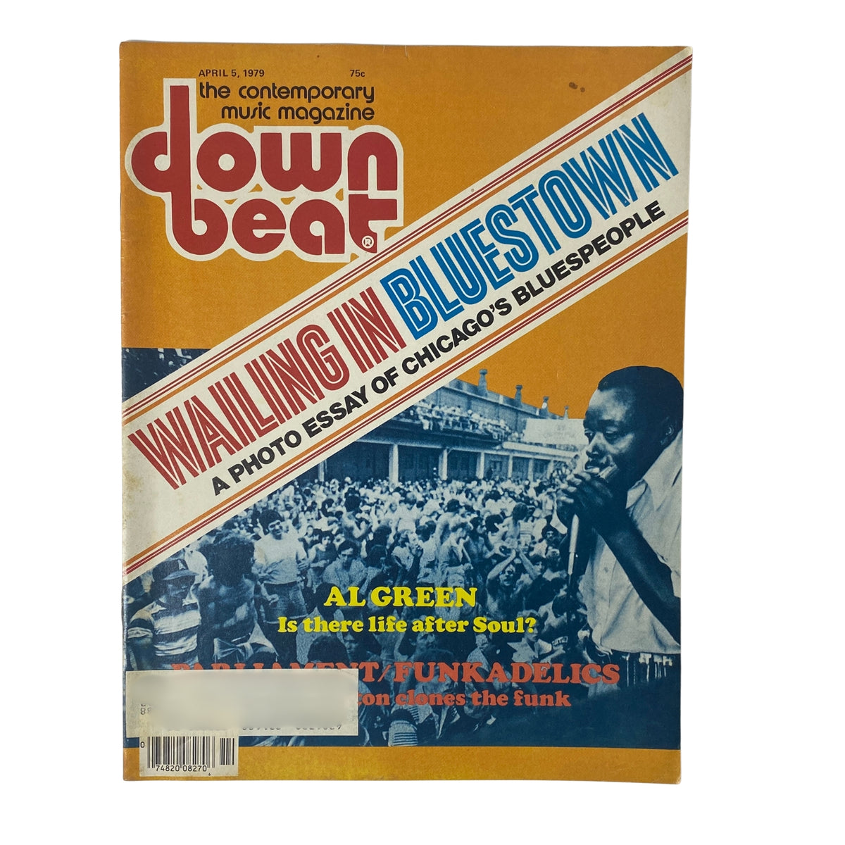 Down Beat Magazine April 5, 1979 Vol 46 No 7 featuring Al Green on the cover, showcasing a photo essay titled 'Wailing in Bluestown' highlighting Chicago’s blues culture.