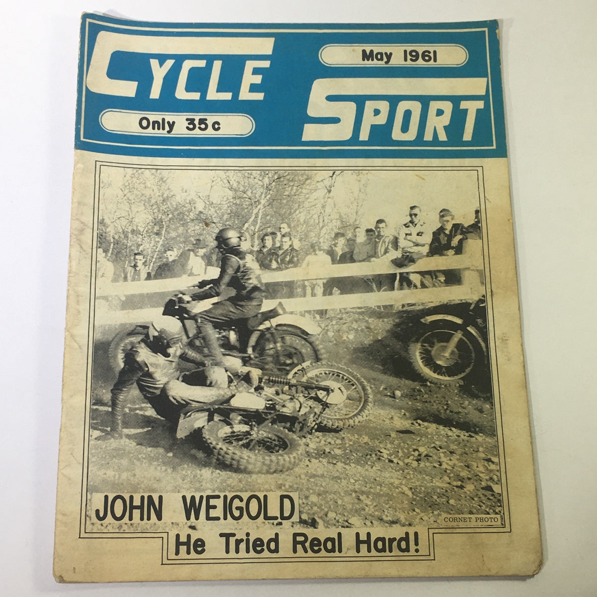 Vintage Cycle Sport Magazine cover from May 1961 featuring John Weigold with the headline 'He Tried Real Hard!' showcasing a dynamic cycling scene.