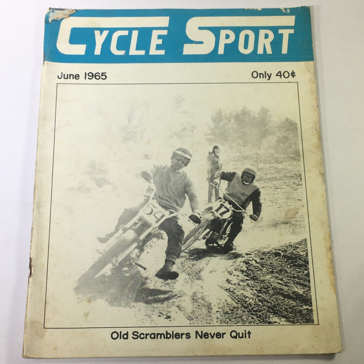Cover of VTG Cycle Sport Magazine June 1965 featuring the tagline 'Old Scramblers Never Quit' and showcasing two vintage motorcycle racers in action.