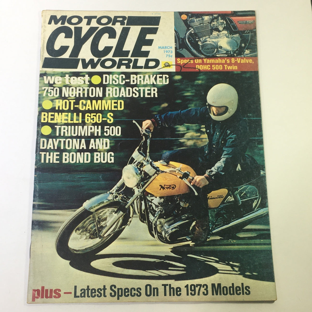 Motor Cycle World Magazine March 1973 Cover featuring the Benelli 650-S, Triumph 500 Daytona, and a motorcyclist wearing a helmet. Vintage motorcycle magazine highlighting key models and specifications from the early 1970s.