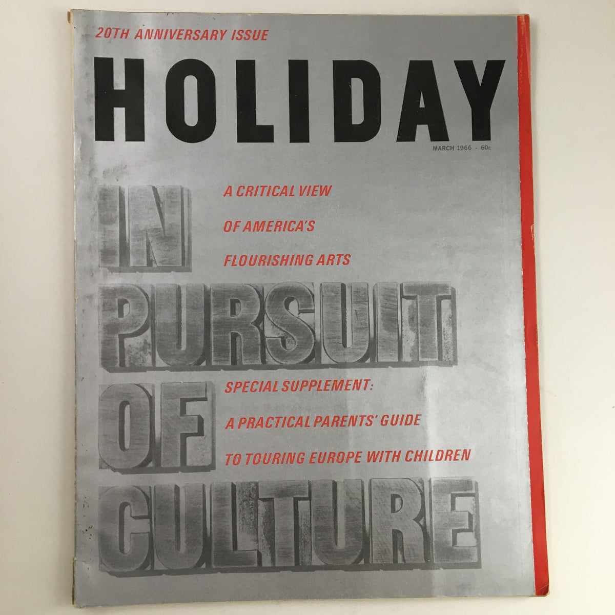 Cover of Holiday Magazine March 1966 featuring the title 'In Pursuit of Culture' and a critical view on America's flourishing arts.