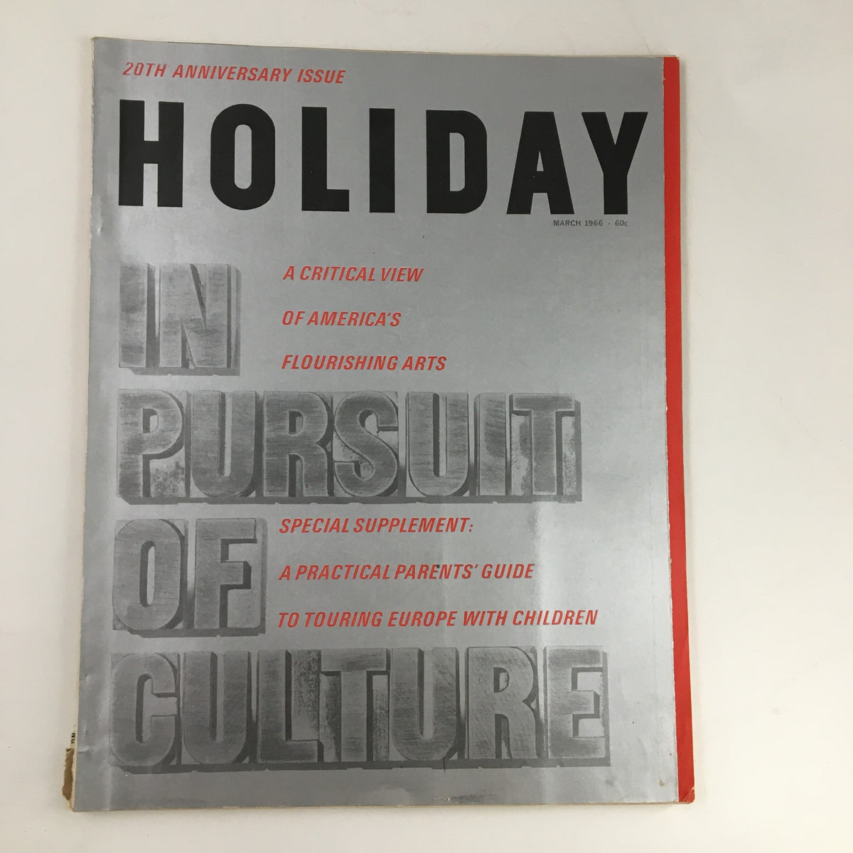 Cover of Holiday Magazine March 1966 featuring the title 'Holiday' highlighted in bold letters, showcasing a critical view of America's flourishing arts.