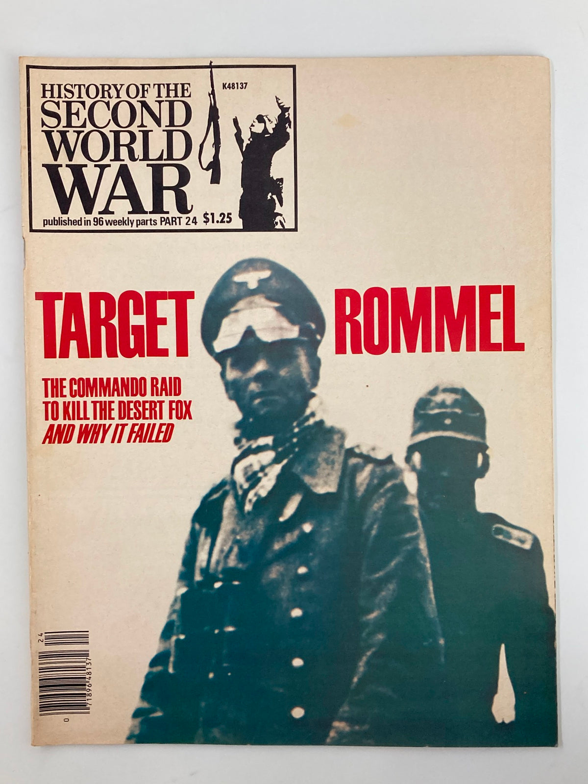 Cover of 'History of the Second World War Part 24 1978 - Target Rommel Commando Raid', featuring a striking image related to World War II and the commando raids targeting Erwin Rommel.