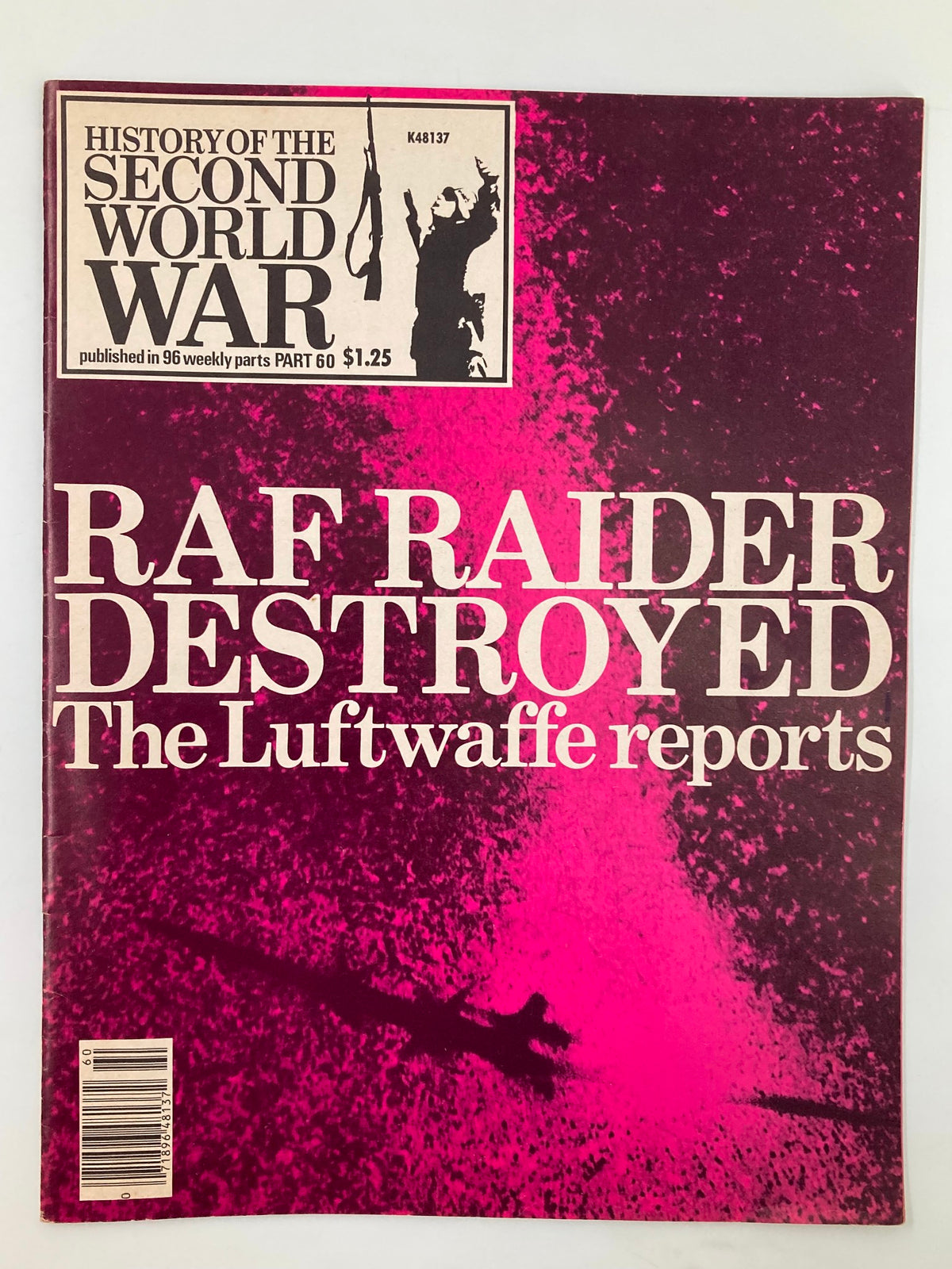 Cover of 'VTG History of the Second World War Part 60 1979 - Raf Raider Destroyed No Label', featuring bold text, a silhouette image, and a striking pink background.