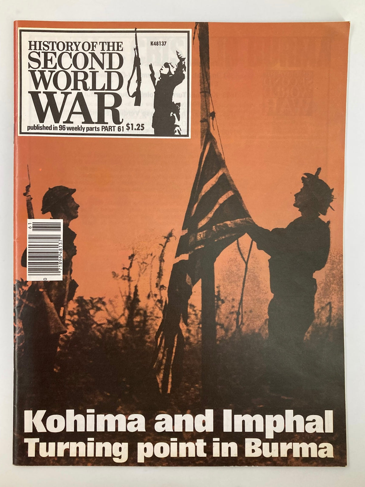 Cover of Vintage magazine 'History of the Second World War Part 61', featuring a powerful image symbolizing the battles of Kohima and Imphal, with soldiers and flags set against an orange backdrop.