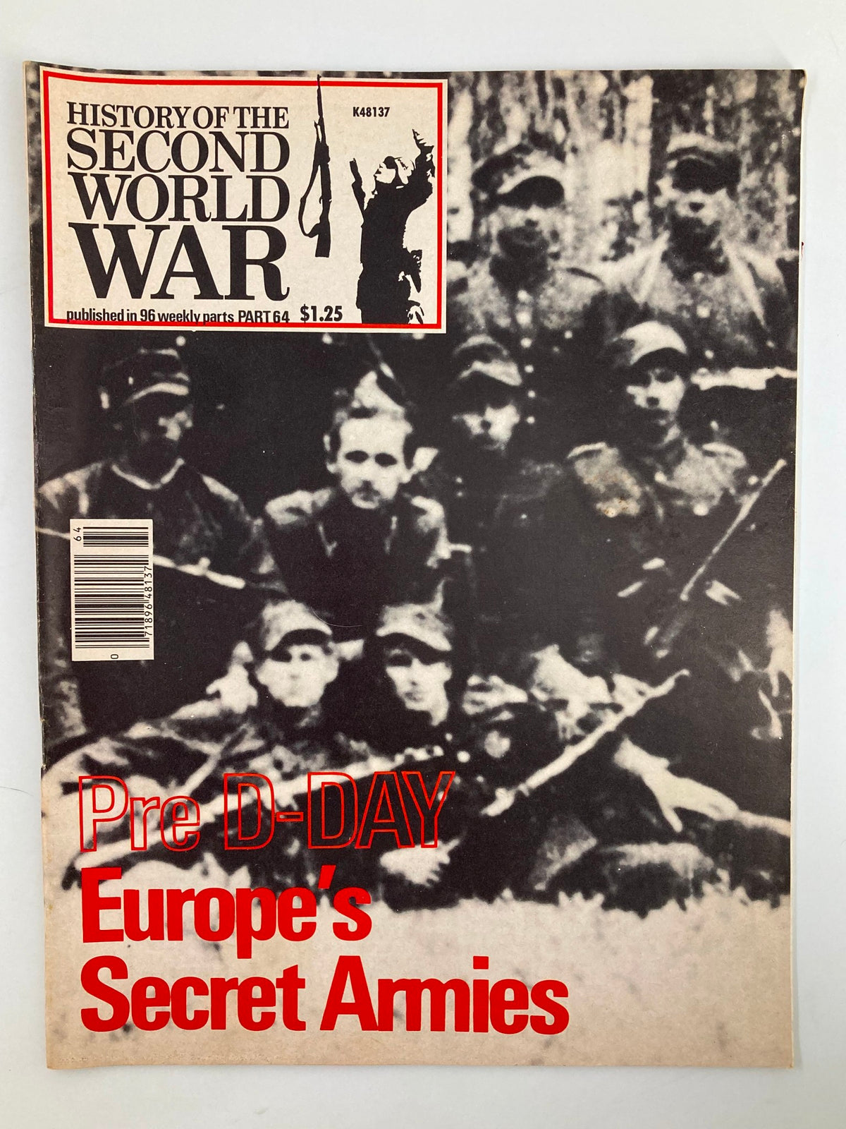 Cover of VTG History of the Second World War Part 64, titled 'Shaping The D-Day Plans'. The cover features soldiers and highlights 'Pre D-DAY Europe's Secret Armies' with a vintage design from 1979.
