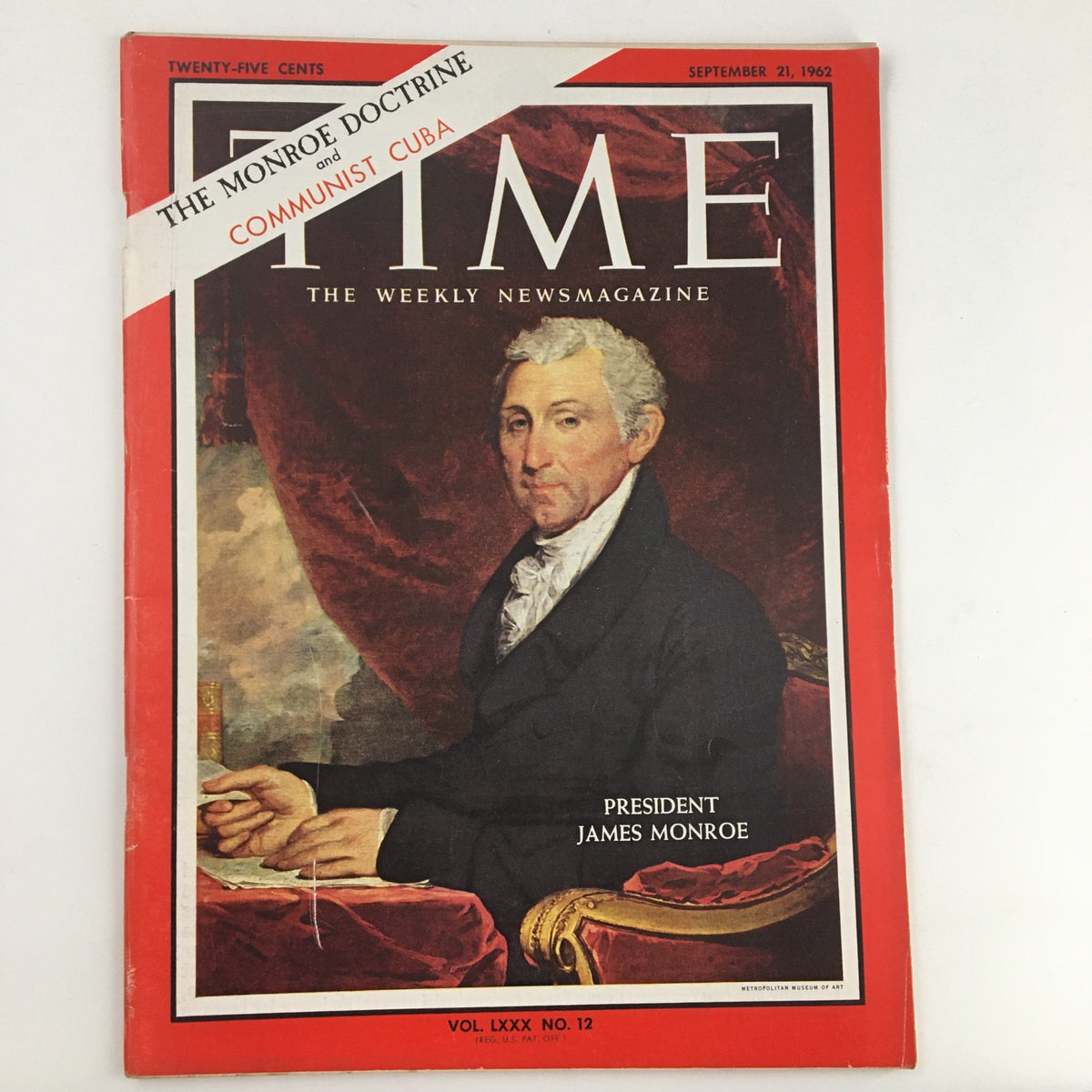 Time Magazine September 21 1962 Vol. 80 No. 12 featuring President James Monroe on the cover, highlighting the Monroe Doctrine and Communist Cuba.