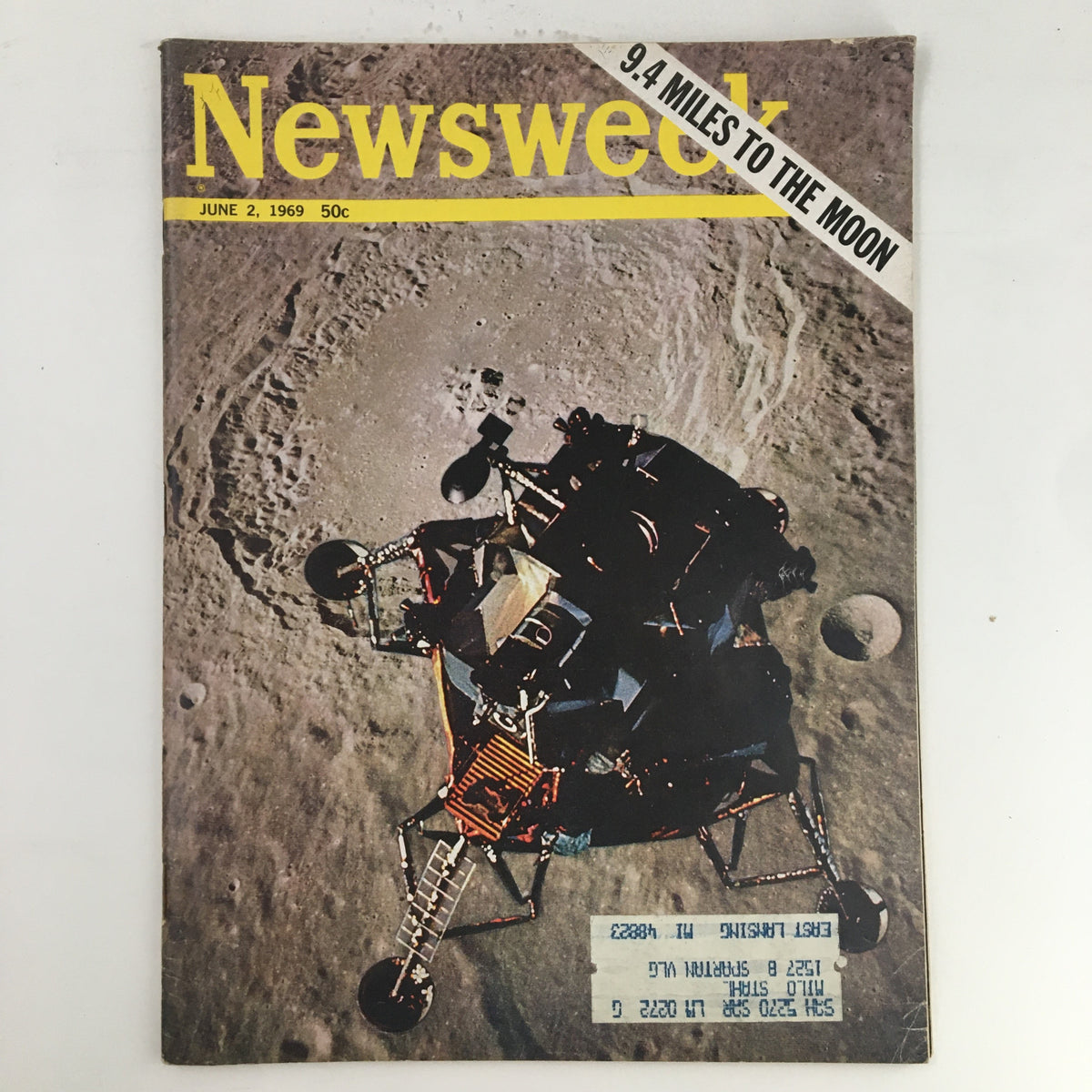 Cover of Newsweek Magazine from June 2, 1969, featuring the headline '9.4 Miles To The Moon' and an image of the lunar module on the moon's surface, highlighting the era of space exploration.