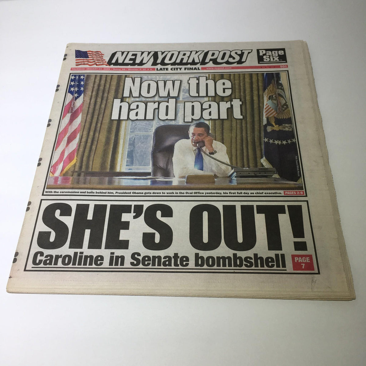 New York Post headline 'Now the hard part, She's Out!' featuring a photo of a man in an office setting, with the American flag in the background, January 22, 2009.