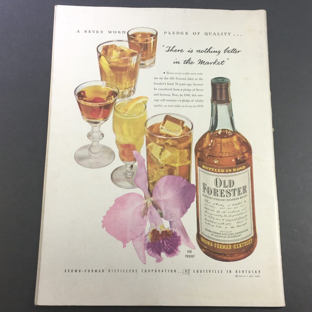 Back cover of VTG Gourmet Magazine - April 1948 showcasing an advertisement for Old Forester whiskey with a variety of cocktails and an orchid, highlighting quality and craftsmanship.