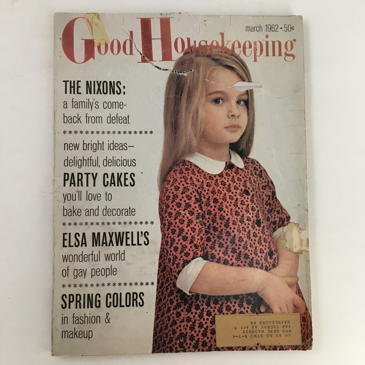 Cover of Good Housekeeping Magazine, March 1962 edition featuring the title 'The Nixons: A Family's Comeback from Defeat.' The cover showcases a young girl in a spotted dress, with articles about party cakes, fashion, and more, highlighting the essence of early 1960s American culture.