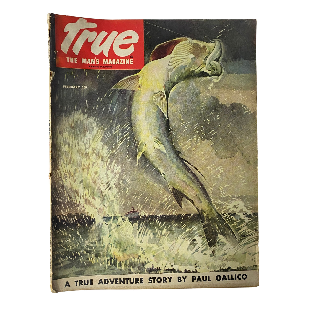 Cover of True: The Man's Magazine February 1948 featuring a leaping fish, highlighting a true adventure story by Paul Gallico.