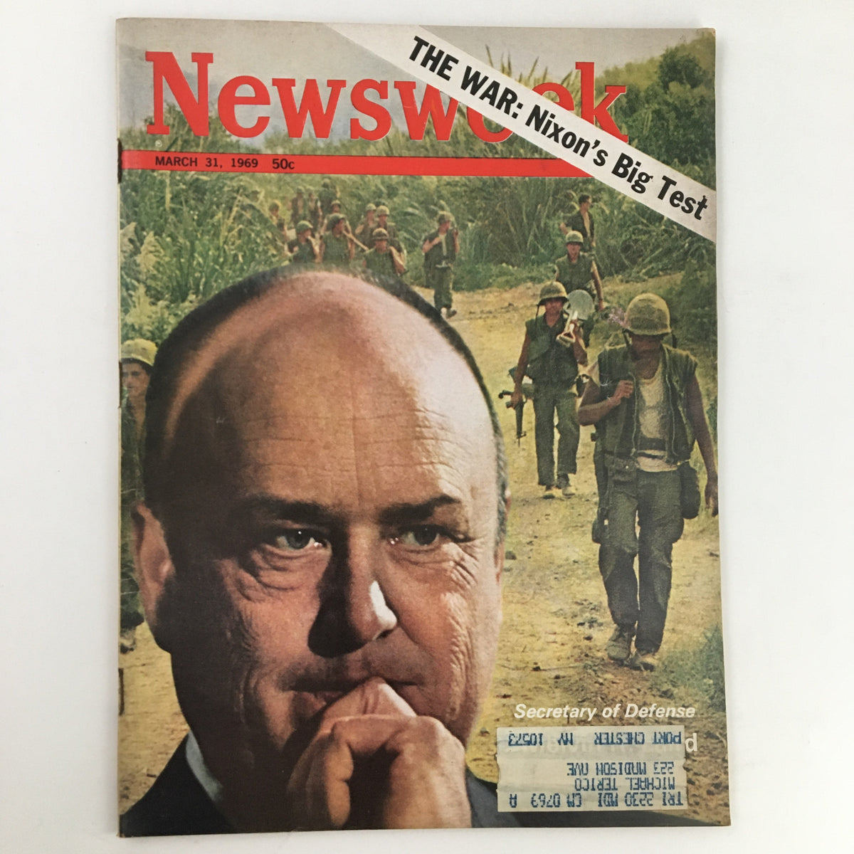 Cover of Newsweek Magazine dated March 31, 1969, featuring a portrait of Secretary of Defense Melvin R. Laird and troops in the background, highlighting the article titled 'THE WAR: Nixon's Big Test'.
