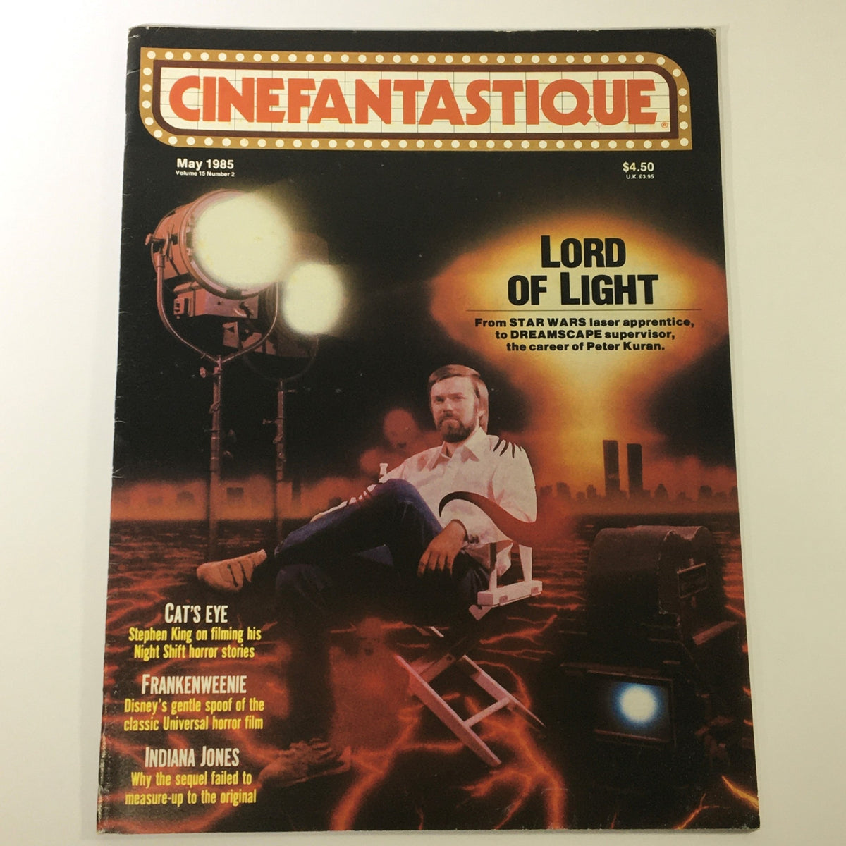 Cover of VTG Cinefantastique May 1985 Vol. 15 #2 featuring an article about the career of Peter Kuran. The magazine showcases a film set with lights and a director's chair, prominently displaying the text 'LORD OF LIGHT' and references to movies like 'CAT'S EYE', 'FRANKENWEENIE', and 'INDIANA JONES'.