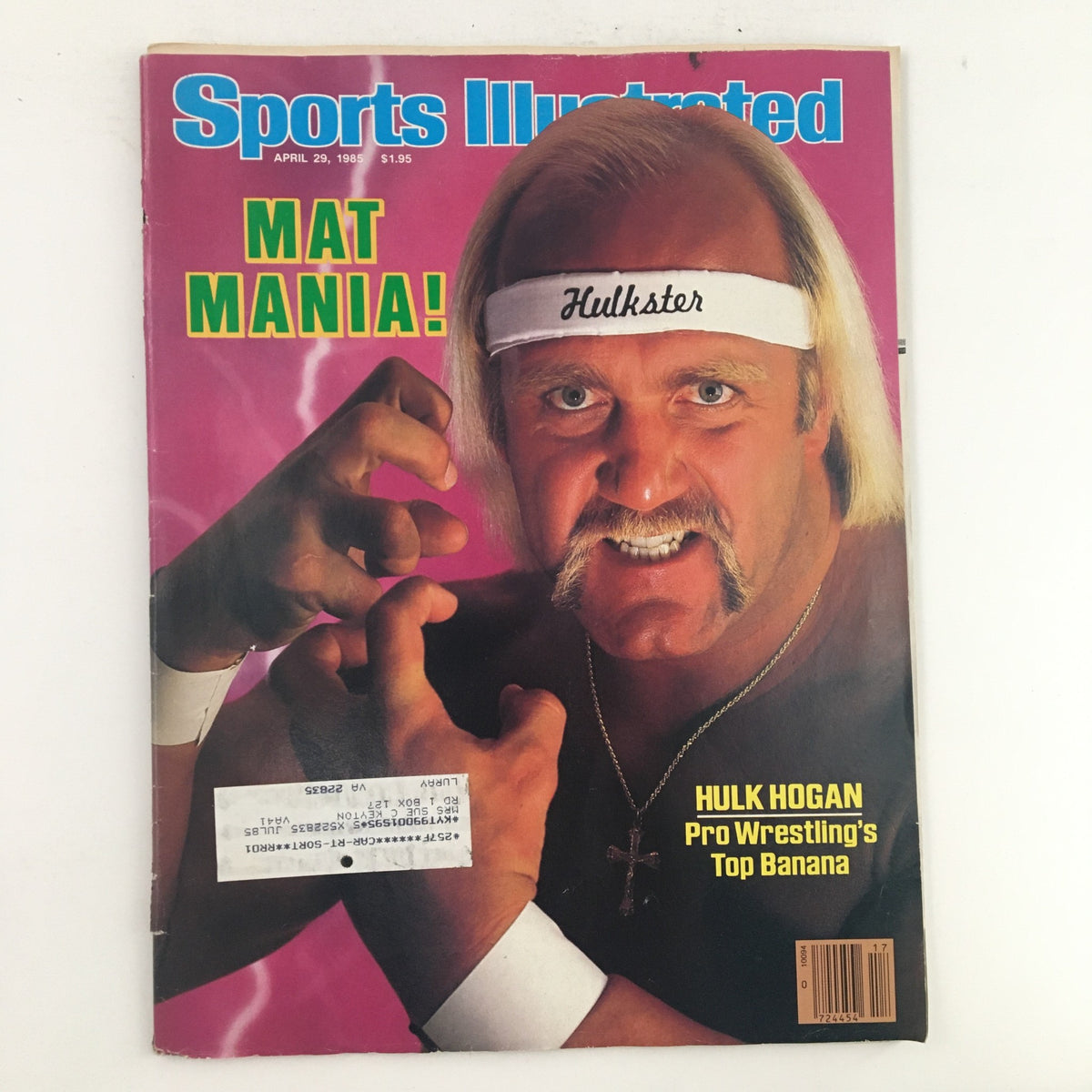 Cover of Sports Illustrated Magazine from April 29, 1985, featuring Hulk Hogan as Pro Wrestling's Top Banana, showcasing the excitement of the wrestling era with vibrant colors and bold text.