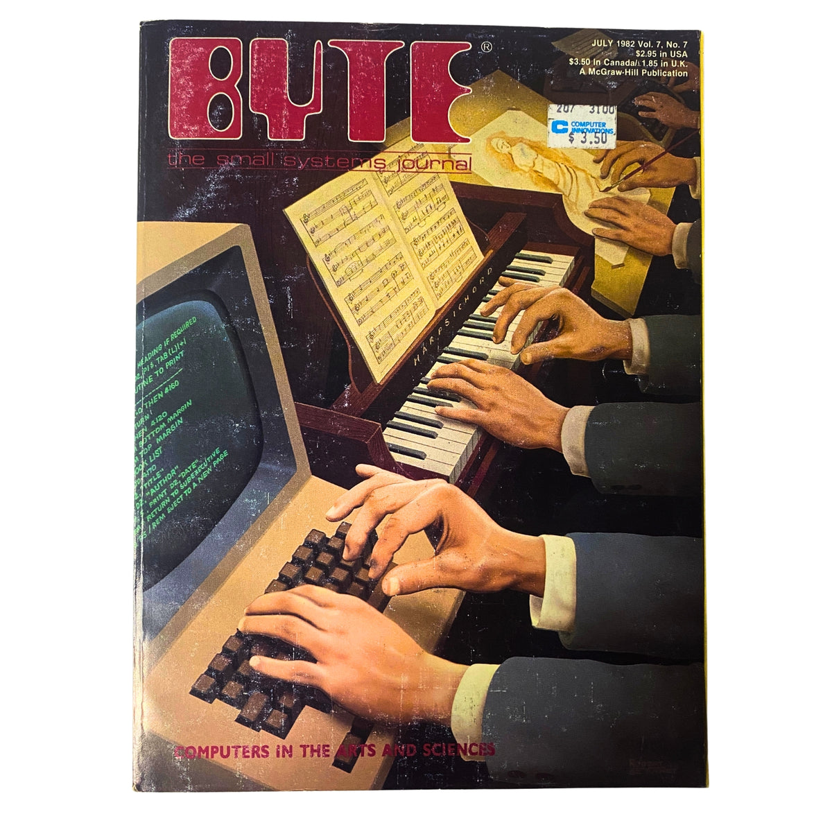 Cover of Byte Magazine July 1982, Vol 7, No 7, featuring an illustration of hands playing piano and typing on a keyboard, with the theme 'Computers in the Arts and Sciences'.