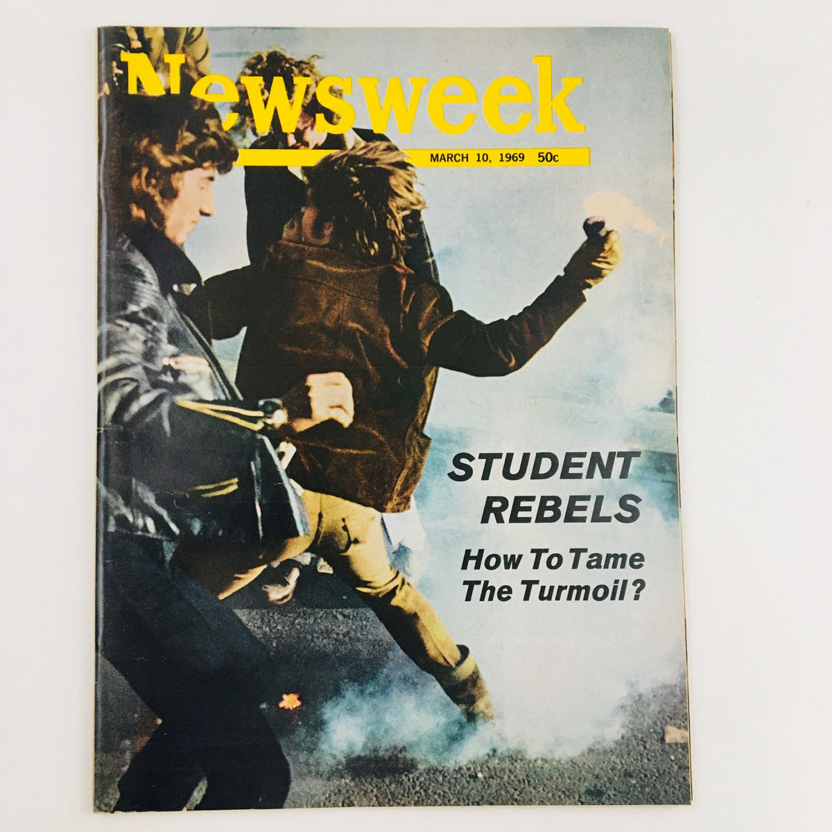 Newsweek Magazine March 10 1969 cover featuring the title 'Student Rebels: How To Tame The Turmoil' with a dynamic image depicting youthful protestors amidst a cloud of smoke.