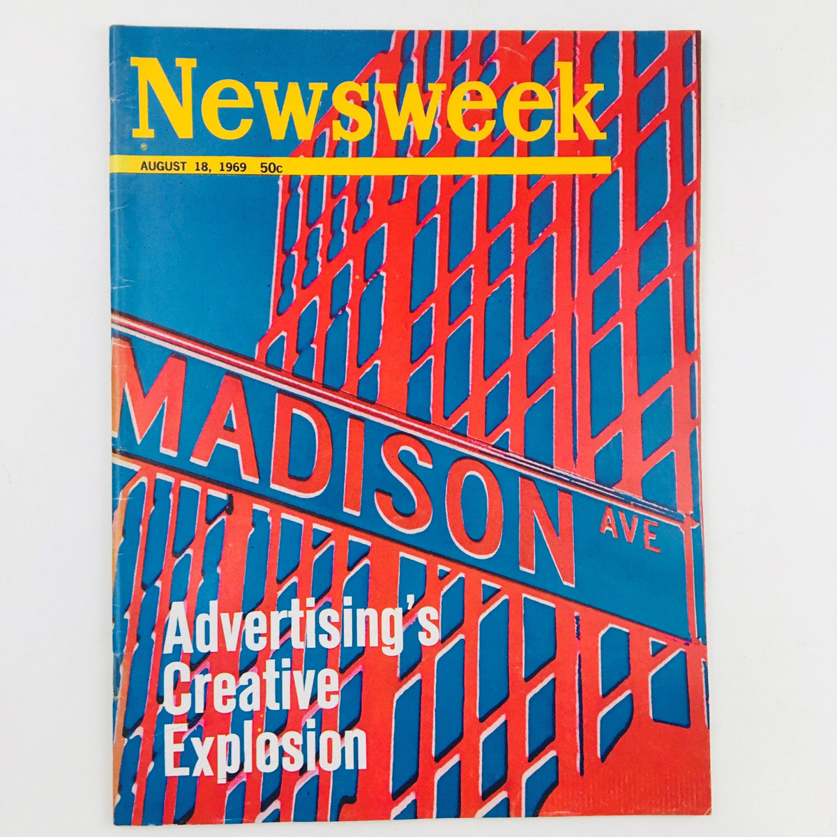 Newsweek Magazine August 18, 1969 cover featuring the theme 'Advertising's Creative Explosion' with vibrant graphics and the text 'MADISON AVE' prominently displayed.