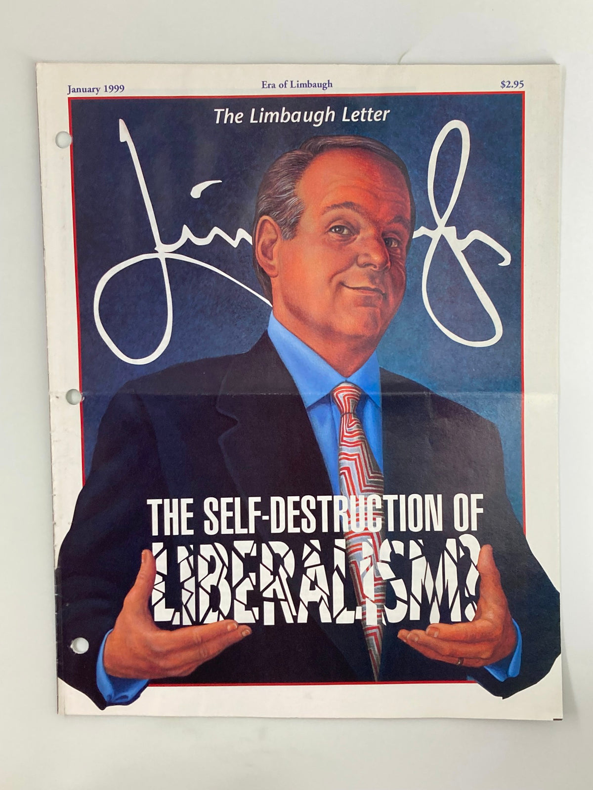Cover of the January 1999 Rush Limbaugh Letter titled 'The Self-Destruction of Liberalism', featuring a stylized portrait of Rush Limbaugh and bold graphics.