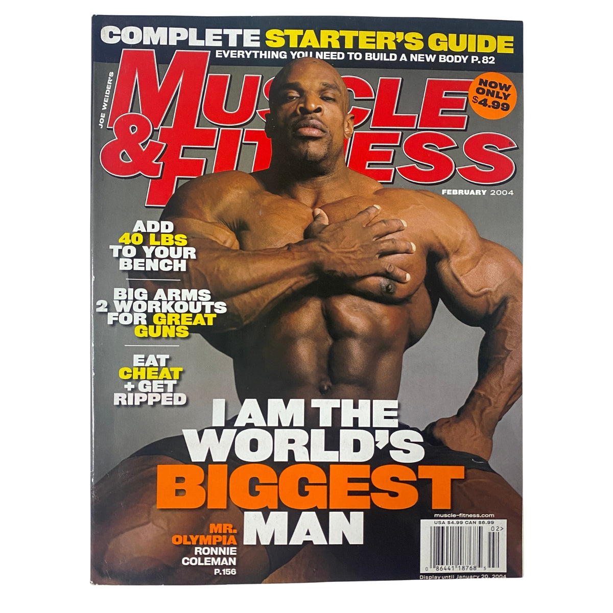 Muscle & Fitness Magazine February 2004 featuring Ronnie Coleman on the cover, showcasing his impressive physique and a bold headline stating, 'I AM THE WORLD'S BIGGEST MAN'.