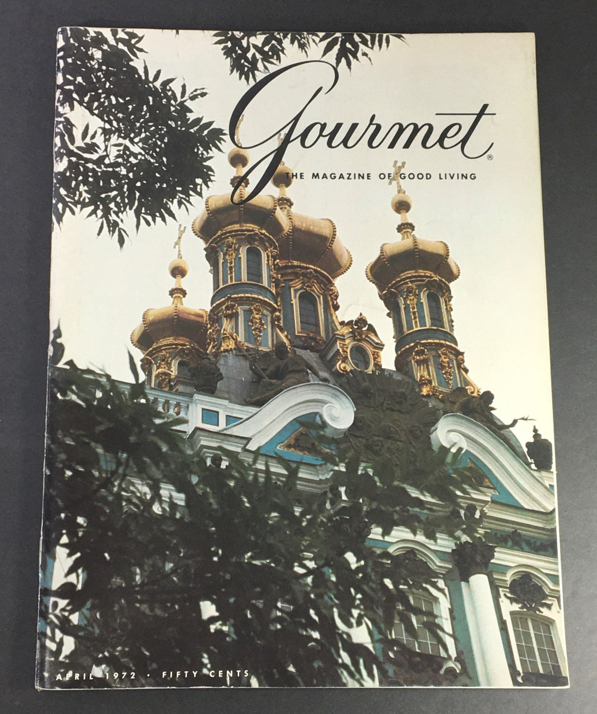 Vintage Gourmet The Magazine of Good Living April 1972 - Wines of Hungary & Austria