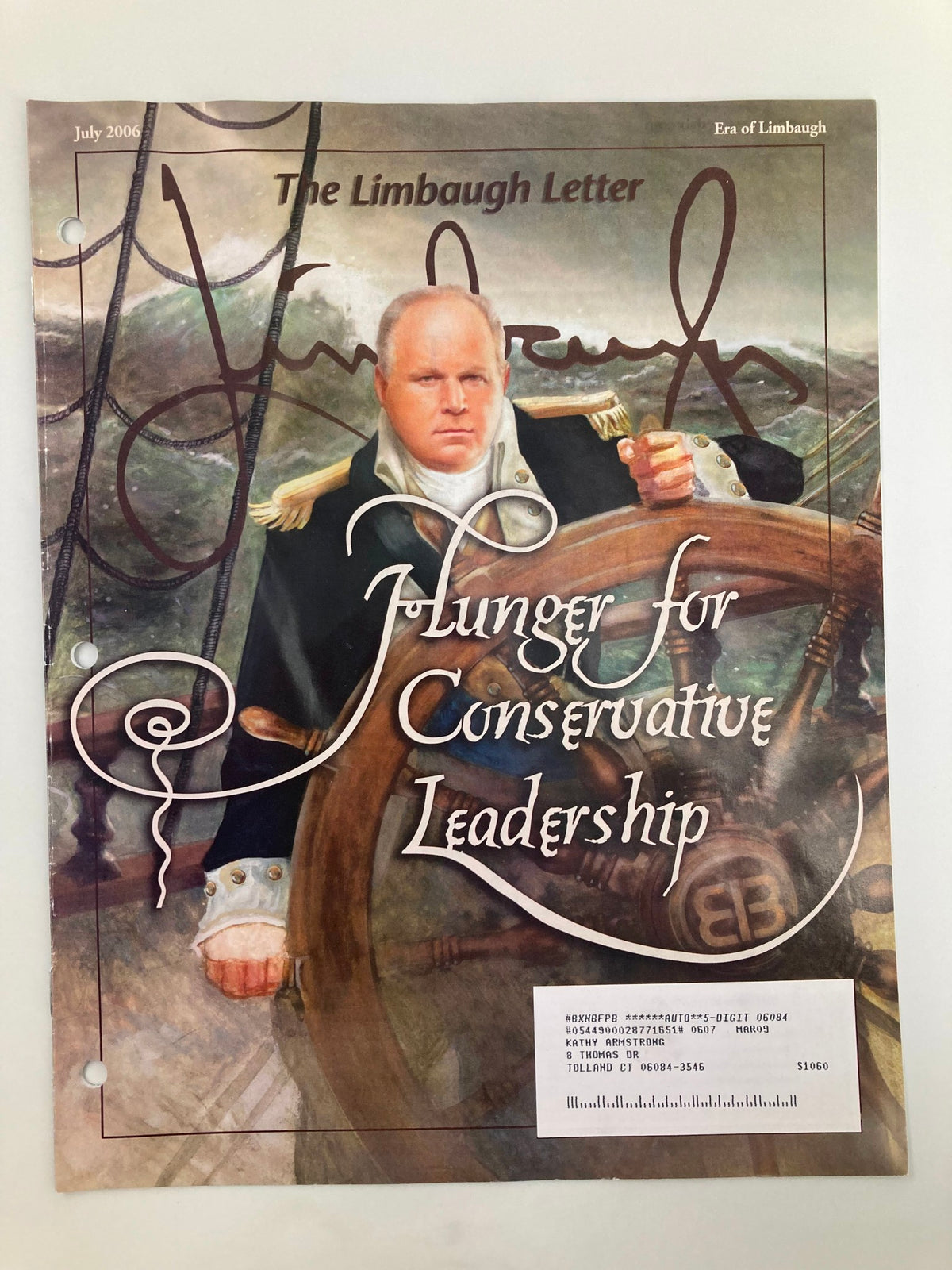 Rush Limbaugh Letter Newsletter July 2006, themed 'Hunger For Conservative Leadership', featuring a striking cover image of a man in naval attire at the helm, reflecting the conservative movement during the early 2000s.