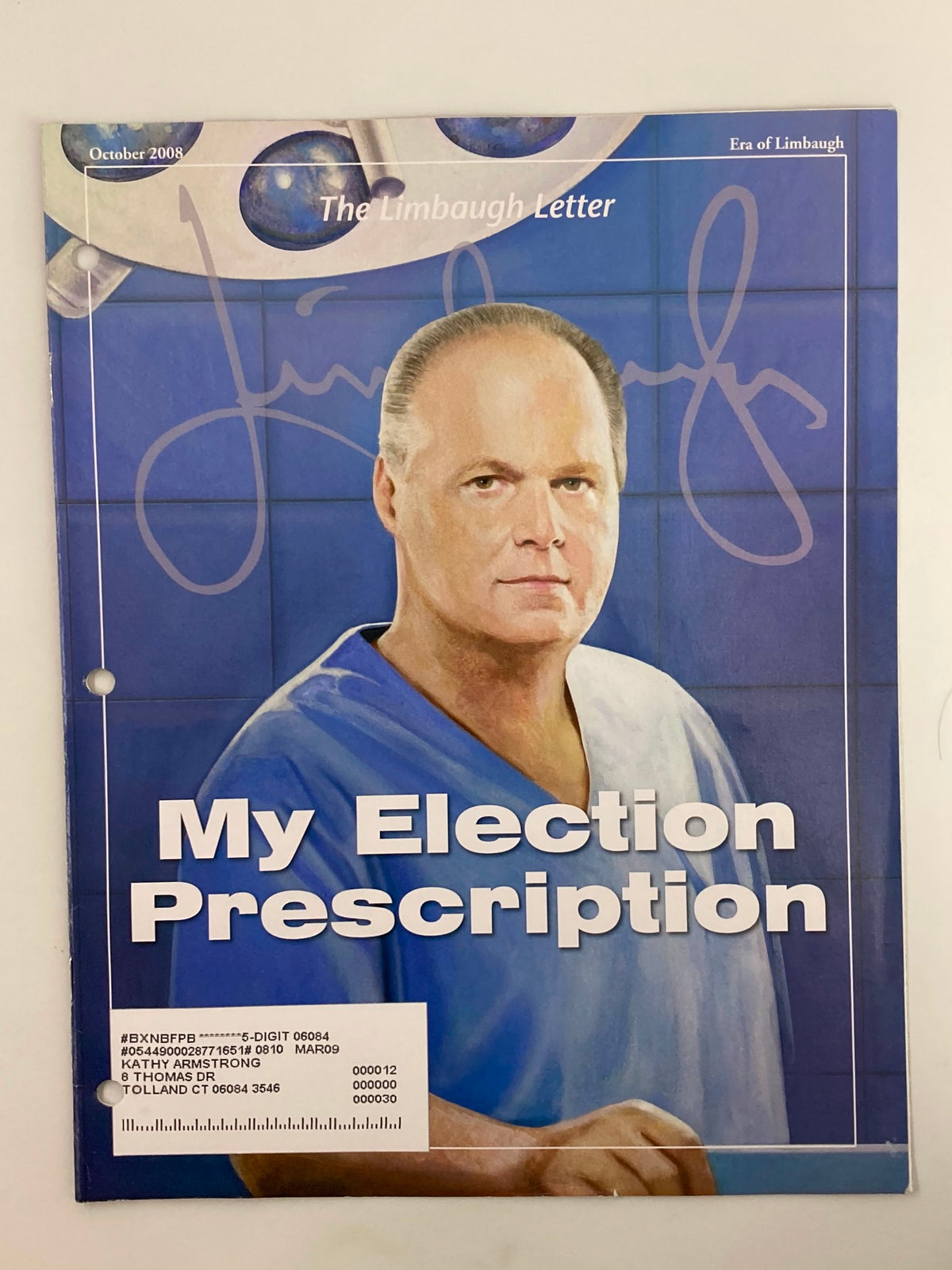 Rush Limbaugh Letters Newsletter October 2008 cover featuring Rush Limbaugh in surgical attire with the title 'My Election Prescription' and a signature.