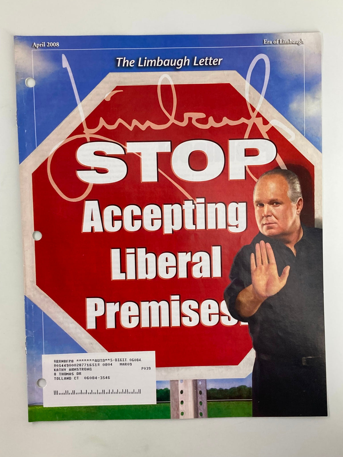 Rush Limbaugh Letter Newsletter April 2008 cover featuring a striking red stop sign and the title 'Stop Accepting Liberal Premises' with an image of Rush Limbaugh.