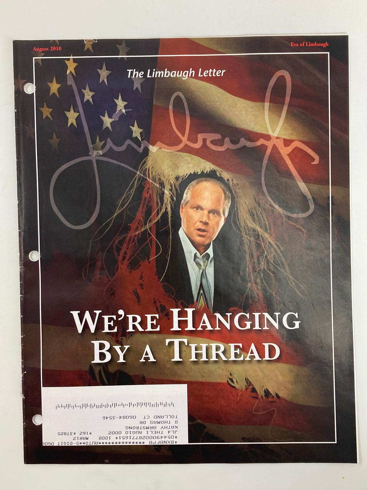 Cover of Rush Limbaugh Letter Newsletter Magazine August 2010 titled 'We're Hanging By A Thread,' featuring Rush Limbaugh with a patriotic background.