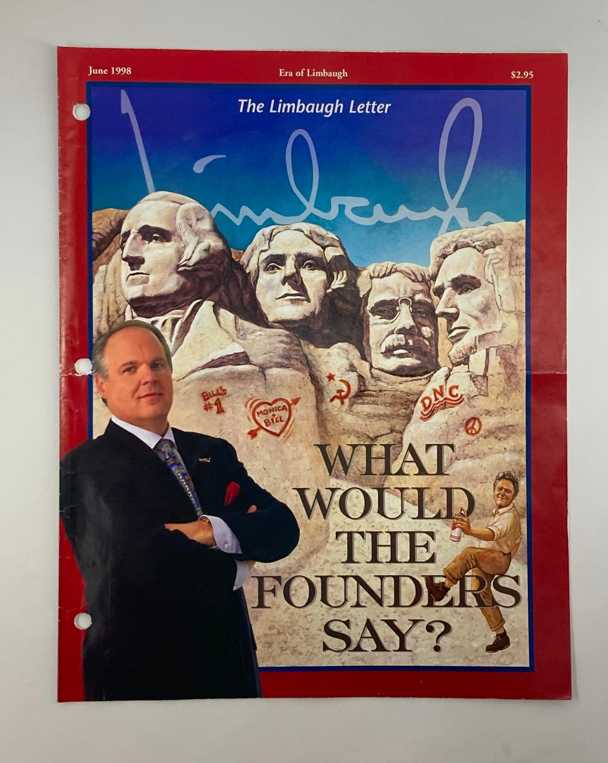 Cover of the Rush Limbaugh Letter Newsletter Magazine, June 1998, titled 'What Would The Founders Say?', featuring a portrait of Rush Limbaugh alongside Mount Rushmore's presidential figures, highlighting themes of American political discourse.