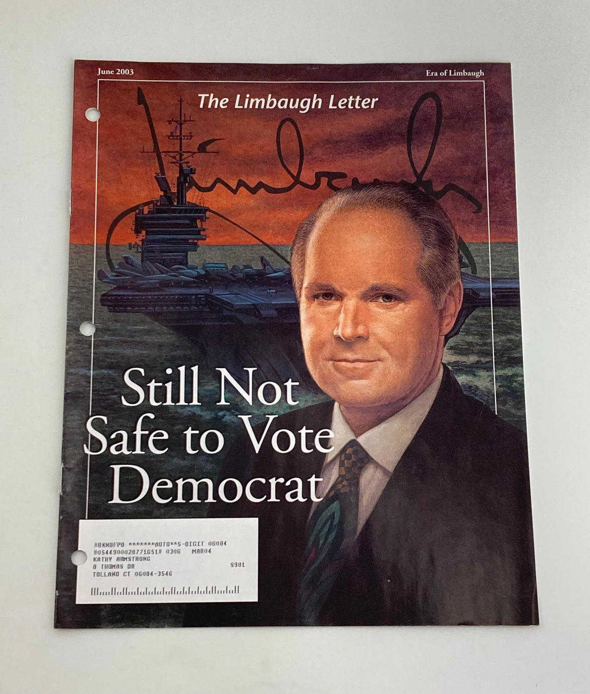 Rush Limbaugh Letter Newsletter Magazine June 2003 cover showing Rush Limbaugh with a background of a naval ship, prominently displaying the phrase 'Still Not Safe to Vote Democrat'.