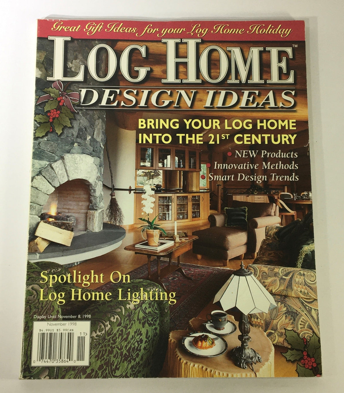 Cover of Log Home Design Ideas, November 1998 issue, featuring cozy log home interior, innovative products, and smart design trends. Includes a spotlight on log home lighting.
