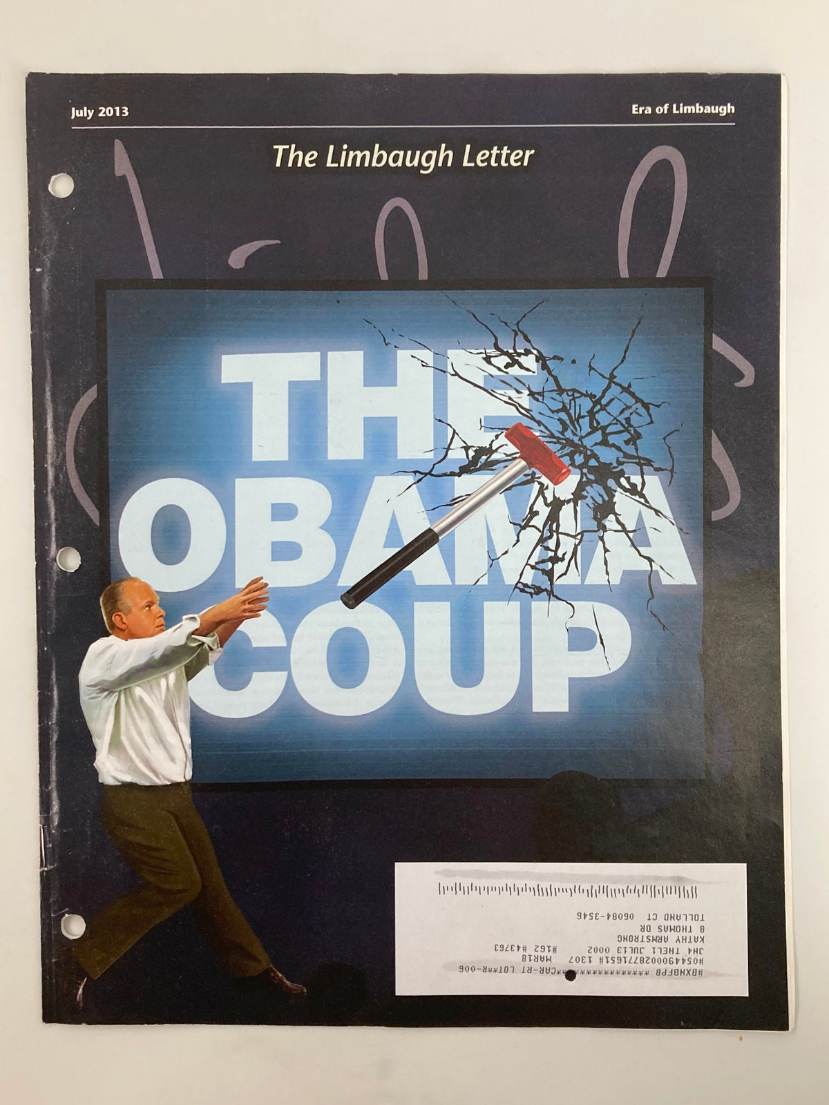 Rush Limbaugh Letter Newsletter Magazine July 2013 cover featuring the headline 'The Obama Coup' with a striking image of a figure gesturing towards a shattered screen.